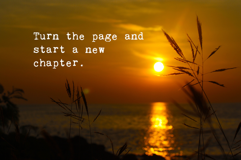 Turn the page and start a new chapter